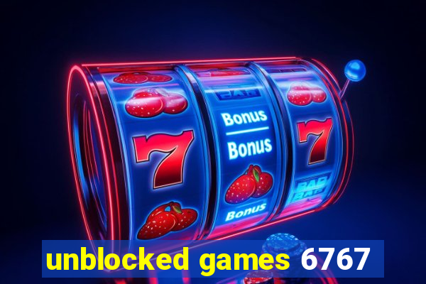 unblocked games 6767